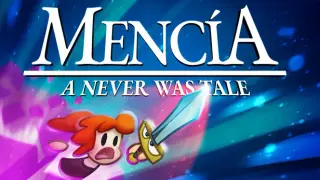 Mencia. A never was tale.