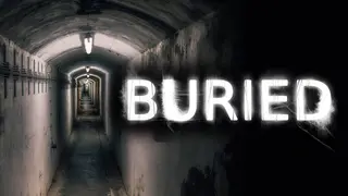 Buried: An Interactive Story