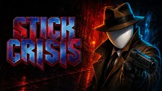 Stick Crisis