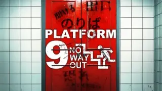 Platform 9 - NO WAY OUT - Switch