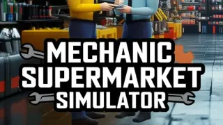 Mechanic Supermarket Simulator - Switch