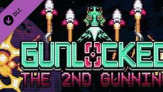 Gunlocked - The 2nd Gunning