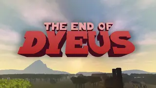 The End of Dyeus