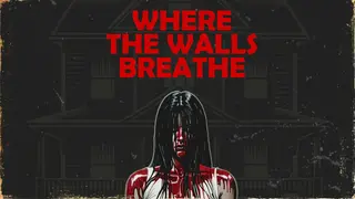 Where the Walls Breathe