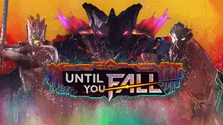 Until You Fall