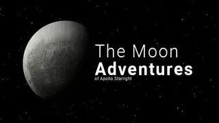 The Moon Adventures of Apollo Starlight