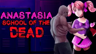 School of the Dead: Anastasia