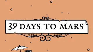 39 Days to Mars - PS4