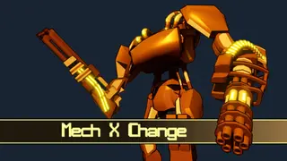 Mech X Change