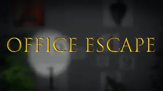 OFFICE ESCAPE