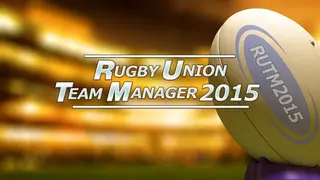 Rugby Union Team Manager 2015