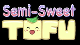Semi-Sweet Tofu