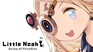 Little Noah: Scion of Paradise