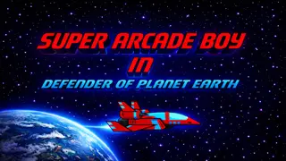 Super Arcade Boy in Defender of Planet Earth - Xbox One