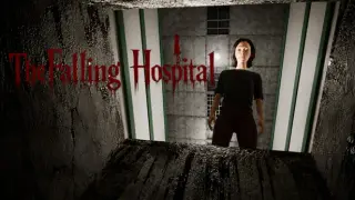 The Falling Hospital