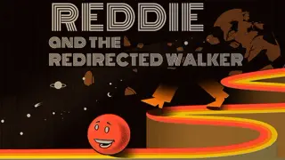 Reddie and the Redirected Walker: Module 01 (Alpha)