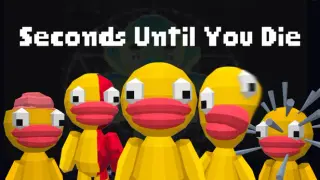 Seconds Until You Die