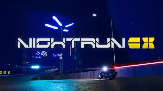 Night Run EX