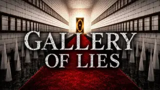 GALLERY OF LIES