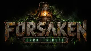 Forsaken: Dark Tribute