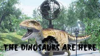The Dinosaurs Are Here