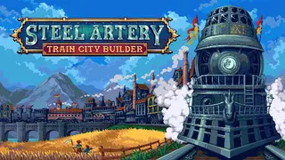 Steel Artery: Train City Builder