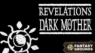 Fantasy Grounds - Vampire: Revelations of the Dark Mother