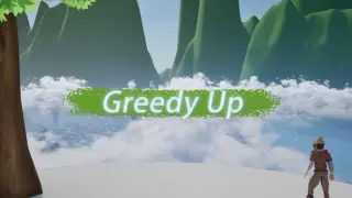 Greedy Up