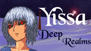 Yissa Deep Realms