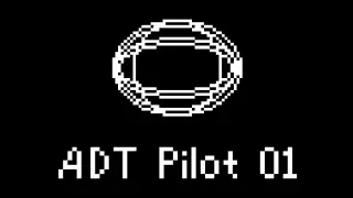 ADT Pilot 01