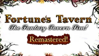Fortune's Tavern Remastered Edition