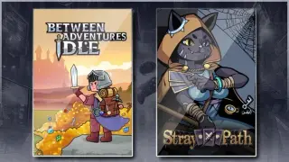 Between Adventures IDLE & Stray Path