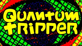 Quantum Tripper