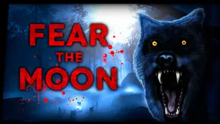 Fear the Moon