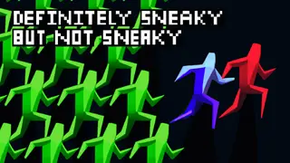 Definitely Sneaky But Not Sneaky