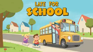 Late for School
