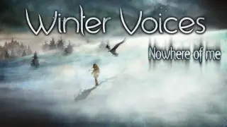 Winter Voices Episode 2: Nowhere of me
