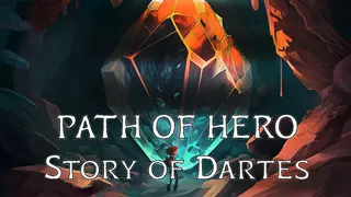 Path of Hero. Story of Dartes