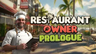 Restaurant Owner: Prologue