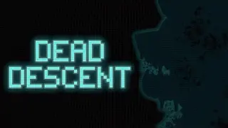 Dead Descent