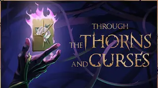 Through the Thorns and Curses