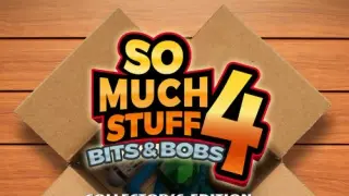 So Much Stuff 4: Bits and Bobs Collector's Edition - Switch