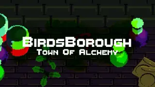 BirdsBorough : Town of Alchemy