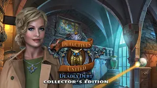 Detectives United: Deadly Debt Collector's Edition