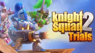 Knight Squad 2 Trials