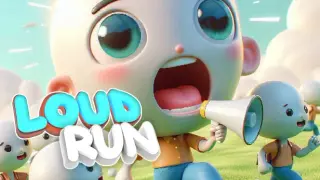 Loud Run