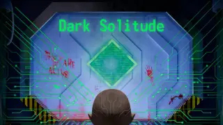 Dark Solitude