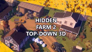 Hidden Farm 2 Top-Down 3D