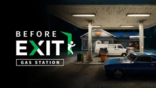 Before Exit: Gas Station