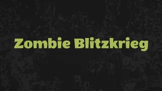Zombie Blitzkrieg